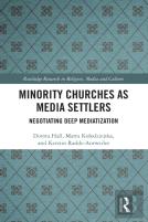 Minority Churches As Media Settlers