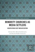 Minority Churches As Media Settlers