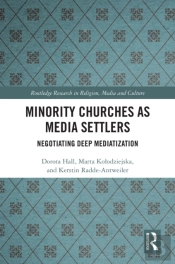 Minority Churches As Media Settlers