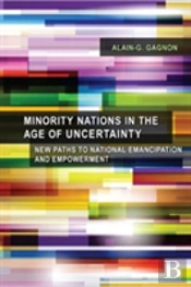 Minority Nations In The Age Of Uncertainty