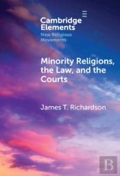 Minority Religions, The Law, And The Courts