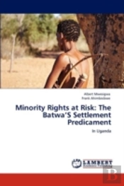 Minority Rights At Risk