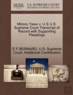Bertrand.pt - Minoru Yasui V. U S U.S. Supreme Court Transcript Of Record With Supporting Pleadings