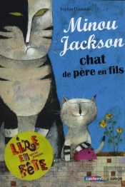 Minou Jackson, Chat De Père En Fils