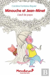 Minouche Et Jean-Minet : L'Oeuf De Papa