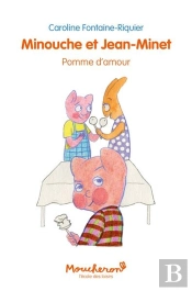 Minouche Et Jean-Minet : Pomme D'Amour