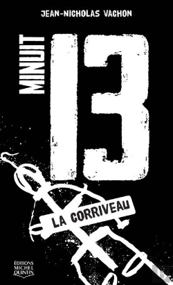 Bertrand.pt - Minuit 13 - Tome 4 La Corriveau