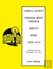 Minute Books: Cabell County, (West) Virginia Minute Book 1, 1809-1815