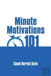 Minute Motivations 101