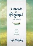 Minute Of Presence For Women, A