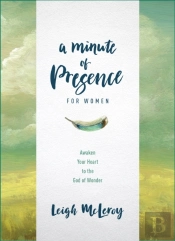 Minute Of Presence For Women, A