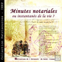 Bertrand.pt - Minutes Notariales Ou Instantanés De La Vie ?