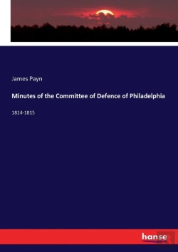 Bertrand.pt - Minutes Of The Committee Of Defence Of Philadelphia