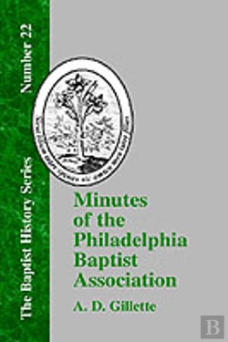 Bertrand.pt - Minutes Of The Philadelphia Baptist Association