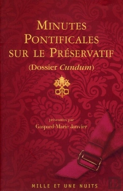 Bertrand.pt - Minutes Pontificales Sur Le Préservatif ; Dossier Cundum