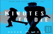 Minutes To Die