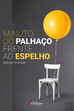 Bertrand.pt - Minuto do Palhaço Frente ao Espelho