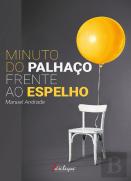 Minuto do Palhaço Frente ao Espelho