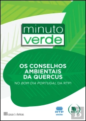 Minuto Verde - Os Conselhos Ambientais da Quercus