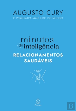 Bertrand.pt - Minutos De Inteligência: Relacionamentos Saudáveis