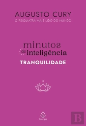 Minutos De Inteligência: Tranquilidade