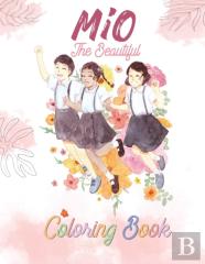 Mio The Beautiful - Coloring Book