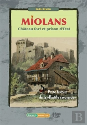 Miolans - Chateau Fort Et Prise D'Etat