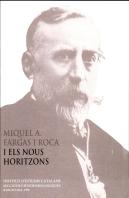 Miquel A. Fargas I Roca I Els Nous Horitzons