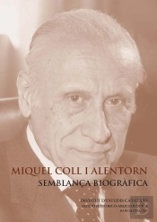 Miquel Coll I Alentorn : Semblança Biogràfica