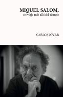 Miquel Salom, Un Viaje Mas Alla Del Tiempo