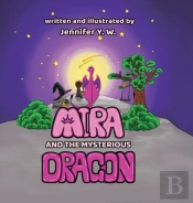Mira And The Mysterious Dragon