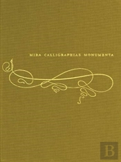 Mira Calligraphiae Monumenta (German Edition)