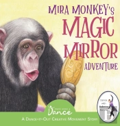 Mira Monkey'S Magic Mirror Adventure: A