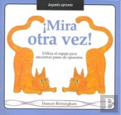 ¡Mira Otra Vez! Utiliza El Espejo Para Encontrar Pares De Opuestos 