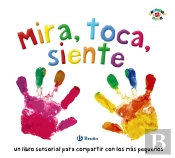 Mira, Toca, Siente