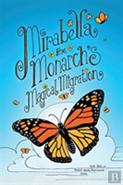 Bertrand.pt - Mirabella The Monarch'S Magical Migration