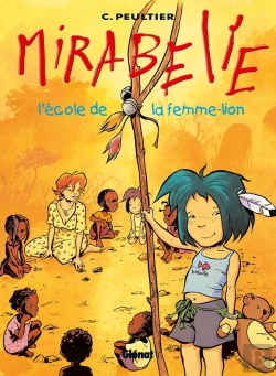 Bertrand.pt - Mirabelle Tome 3 ; L'École De La Femme-Lion
