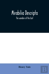 Mirabilia Descripta : The Wonders Of The