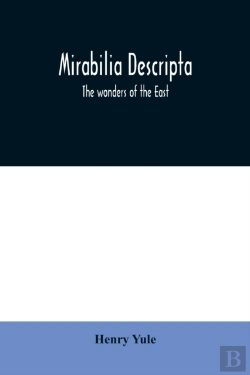 Bertrand.pt - Mirabilia Descripta : The Wonders Of The