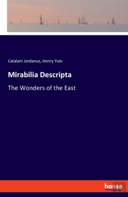 Bertrand.pt - Mirabilia Descripta:The Wonders Of The E
