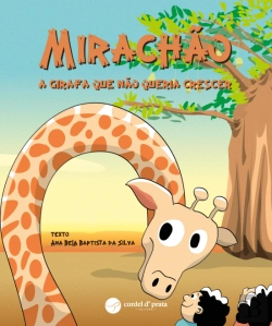 Bertrand.pt - Mirachão - A Girafa que Não Queria Crescer