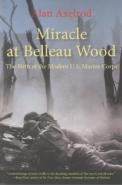 Miracle At Belleau Wood