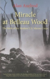 Miracle At Belleau Wood