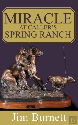 Bertrand.pt - Miracle At Caller'S Spring Ranch