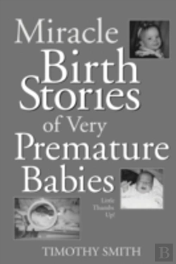 Bertrand.pt - Miracle Birth Stories Of Very Premature Babies