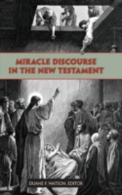 Miracle Discourse In The New Testament