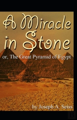 Bertrand.pt - Miracle In Stone, Or, The Great Pyramid Of Egypt