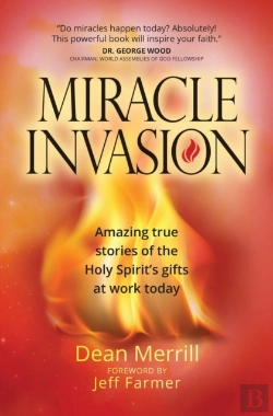 Bertrand.pt - Miracle Invasion: Amazing True Stories Of God At Work Today