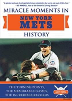 Bertrand.pt - Miracle Moments In New York Mets History