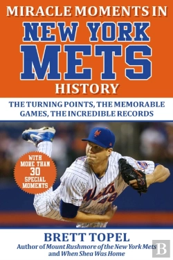 Bertrand.pt - Miracle Moments In New York Mets History